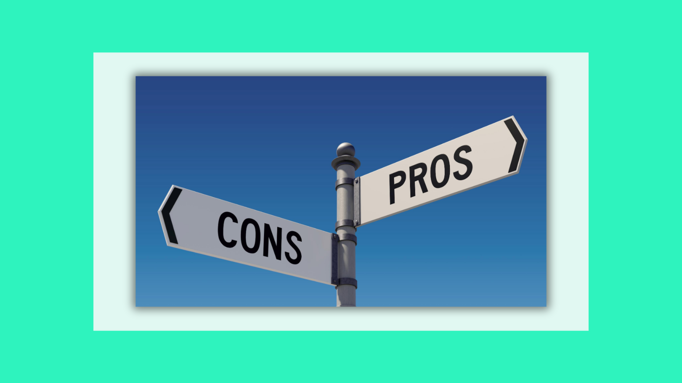 a lamppost with two directional signs. One says cons & the other pros